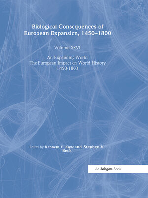 cover image of Biological Consequences of the European Expansion, 1450–1800